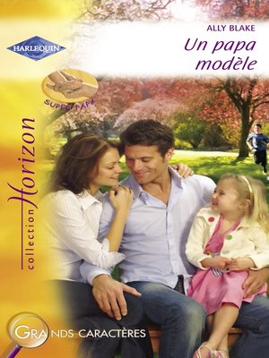 cover image of Un papa modèle (Harlequin Horizon)